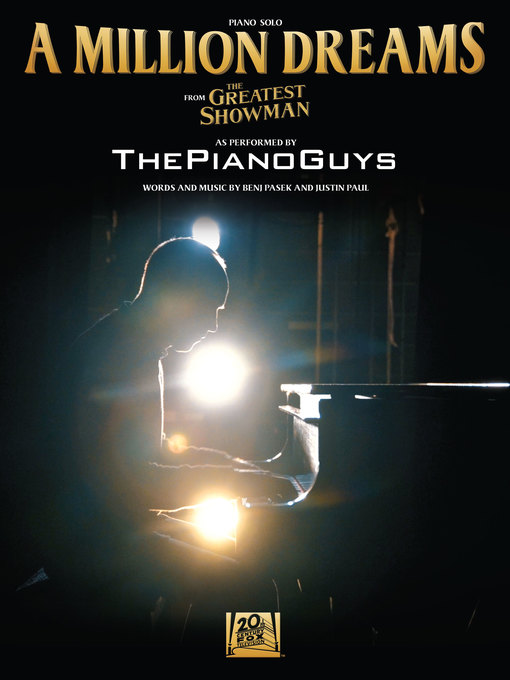 Title details for A Million Dreams Piano Solo (from "The Greatest Showman") by Benj Pasek - Wait list